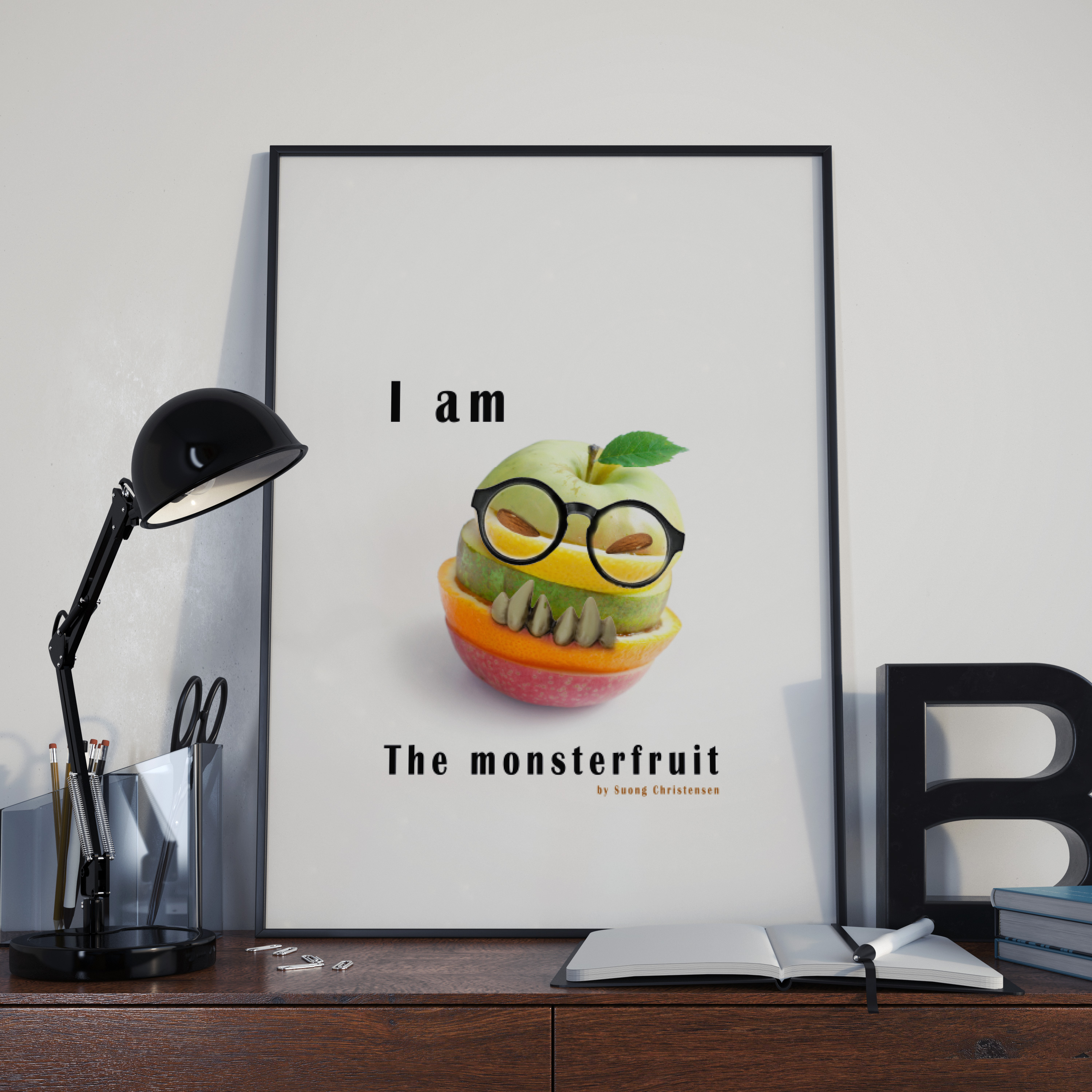 A poster – I am the monsterfruit